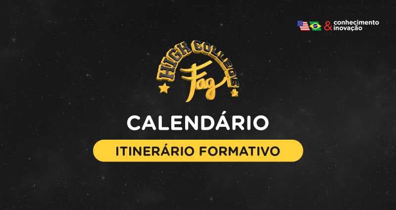 Confira o calendário atualizado do Itinerário Formativo