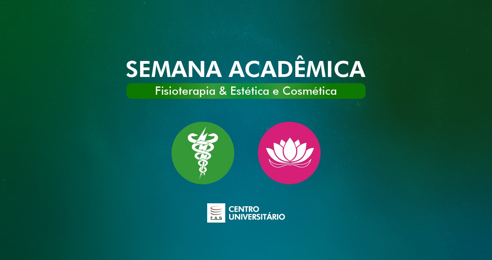 Semanas Acadêmicas de Fisioterapia e Estética serão de 08 a 10 de maio